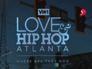 Love & Hip Hop Atlanta: Where Are They Now