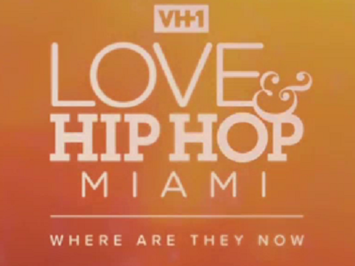 Love & Hip Hop Miami: Where Are They Now